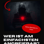 Wer ist am einfachsten angreifbar